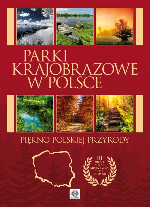 Parki krajobrazowe w Polsce. Piękno polskiej przyrody