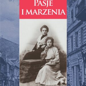 Pasje i marzenia