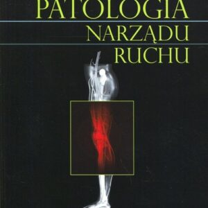 Patologia narządu ruchu