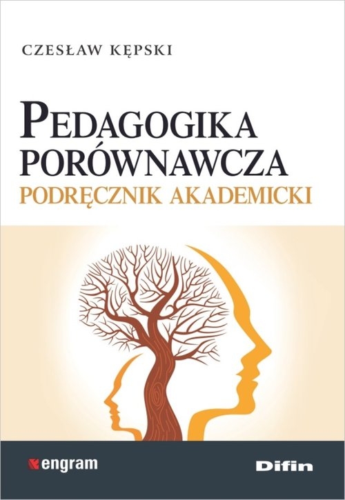 Pedagogika porównawcza. Podręcznik akademicki