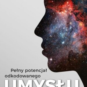 Pełny potencjał odkodowanego umysłu + CD
