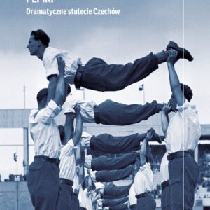 Pepiki. Dramatyczne stulecie Czechów