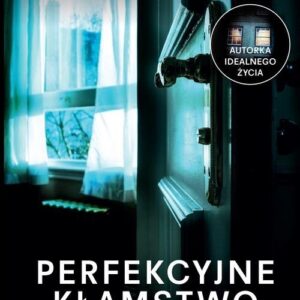 Perfekcyjne kłamstwo