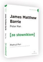 Peter Pan / Piotruś Pan (ze słownikiem)