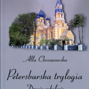 Petersburska trylogia Drugie pokolenie