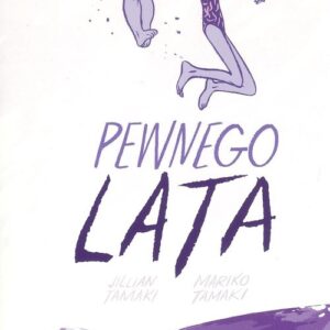 Pewnego lata / Kultura Gniewu