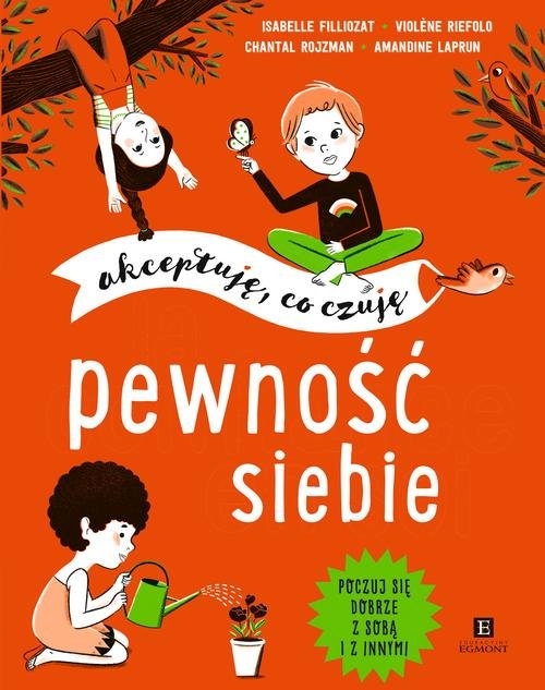 Pewność siebie. Akceptuję co czuję