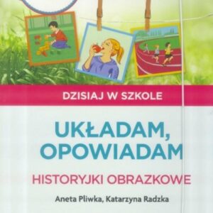 Pewny start. Ukadam, opowiadam. Historyjki..