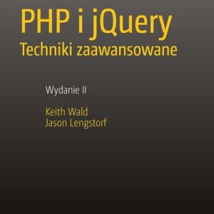 PHP i jQuery. Techniki zaawansowane.