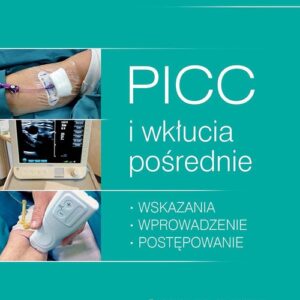 PICC i wkłucia pośrednie