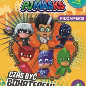 Pidżamersi 8 Czas być bohaterem!