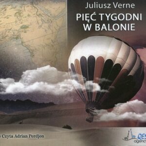 Pięć tygodni w balonie (Audiobook)