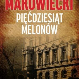 Pięćdziesiąt melonów