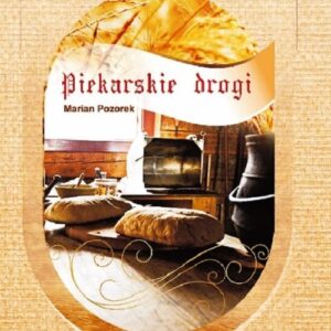 Piekarskie drogi