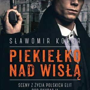 Piekiełko nad Wisłą