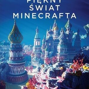 Piękny świat Minecrafta