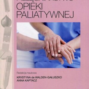 Pielęgniarstwo opieki paliatywnej