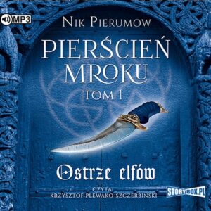 Pierścień Mroku Tom 1 Ostrze elfów (Audiobook)