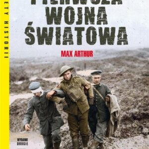 Pierwsza Wojna Światowa. Wydanie 2