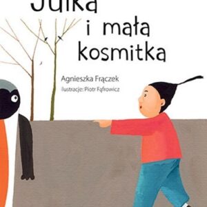 Pierwsze czytanki Julka i mała kosmitka
