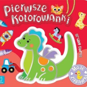 Pierwsze kolorowanki Moje zabawki Gruby obrys