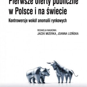 Pierwsze oferty publiczne w Polsce i na świecie