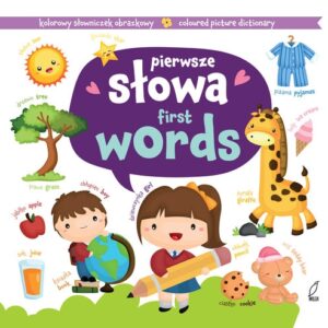 Pierwsze słowa Kolorowy słowniczek obrazkowy