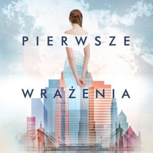 Pierwsze wrażenia
