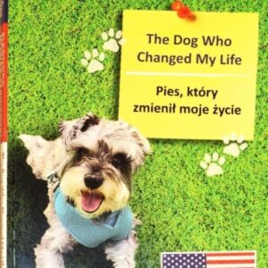 Pies, który zmienił moje życie / The dog who...