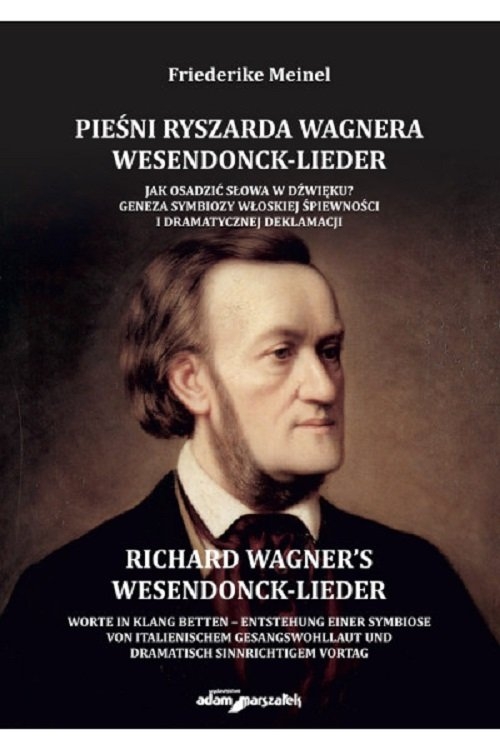 Pieśni Ryszarda Wagnera Wesendonck-Lieder.. Jak osadzić słowa w dźwięku?