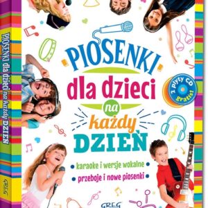Piosenki dla dzieci na każdy dzień