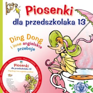 Piosenki dla przedszkolaka 13 Ding Dong i inne angielskie przeboje