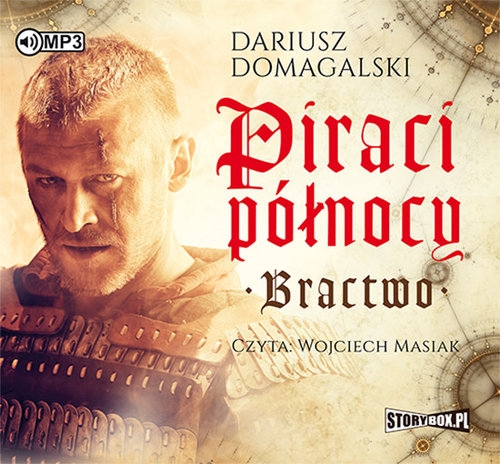 Piraci Północy Bractwo
(Audiobook)