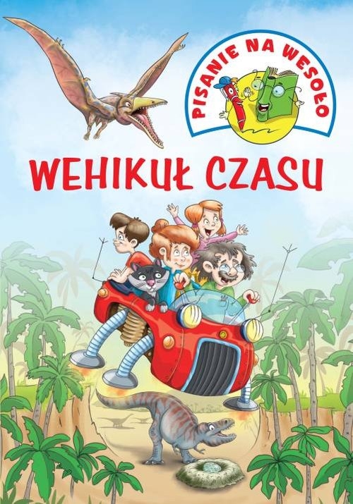 Pisanie na wesoło Wehikuł czasu