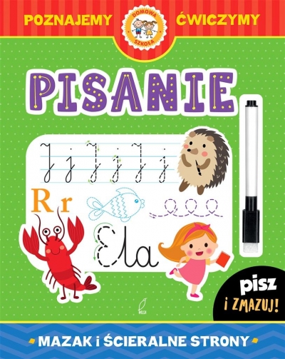 Pisanie. Pisz i zmazuj.