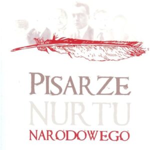 Pisarze nurtu narodowego