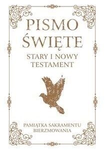 Pismo Święte ST i NT małe -Pam. Sakr. Bierzmowania
