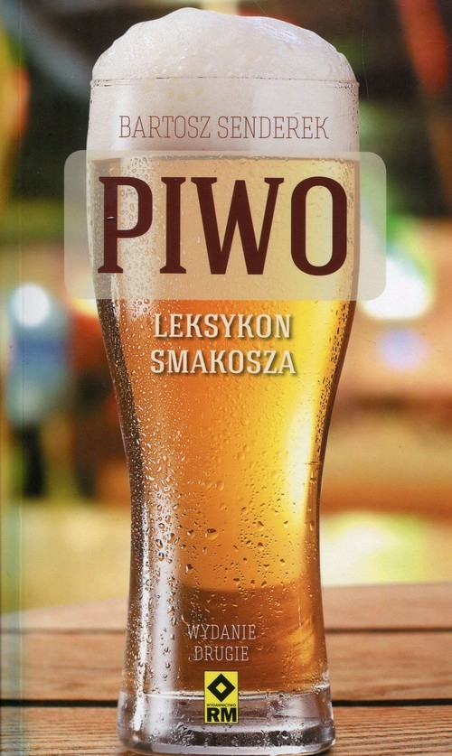 Piwo Leksykon smakosz. Najlepsze piwa z polskich sklepów