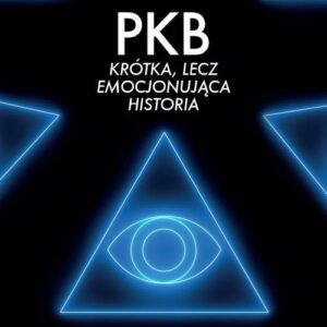 PKB. Krótka, lecz emocjonująca historia