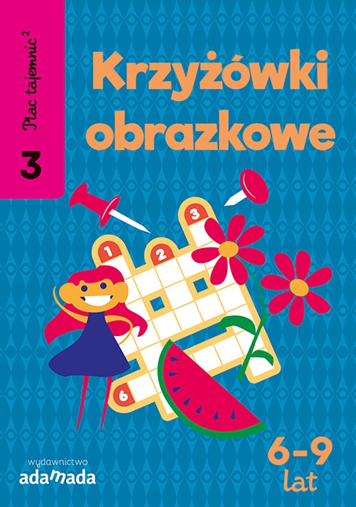 Plac tajemnic 2 Krzyżówki obrazkowe 3 (6-9 lat)