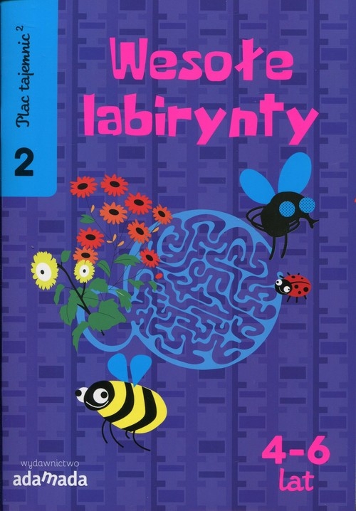 Plac tajemnic 2 Wesołe labirynty. 4-6 lat