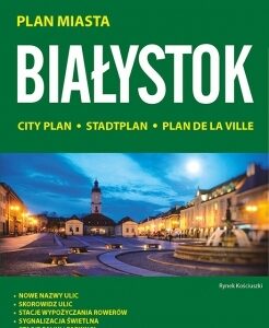 Plan miasta. Białystok 1:18000