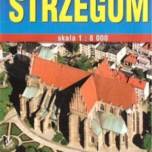 Plan miasta - Strzegom/Gmina Strzegom 1:8 000