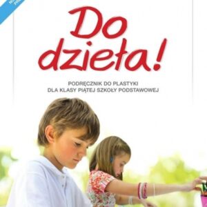 Plastyka SP 5 Do dzieła! NE
