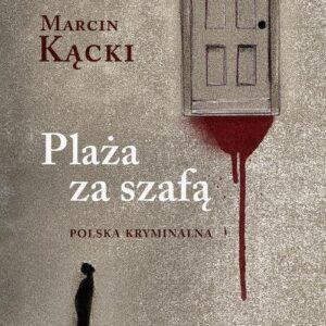 Plaża za szafą. Polska kryminalna