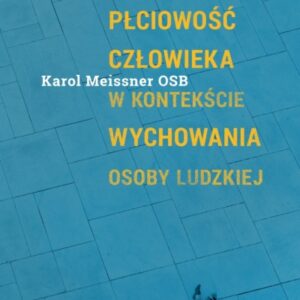Płciowość w kontekście wychowania