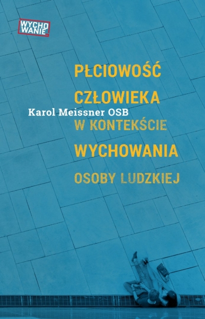 Płciowość w kontekście wychowania