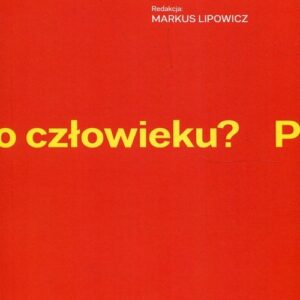 Po człowieku? Między kryzysem a nadzieją
