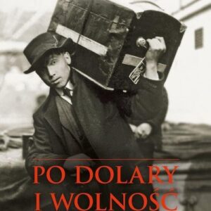 Po dolary i wolność
