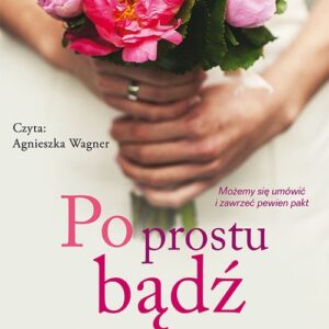Po prostu bądź (audiobook)